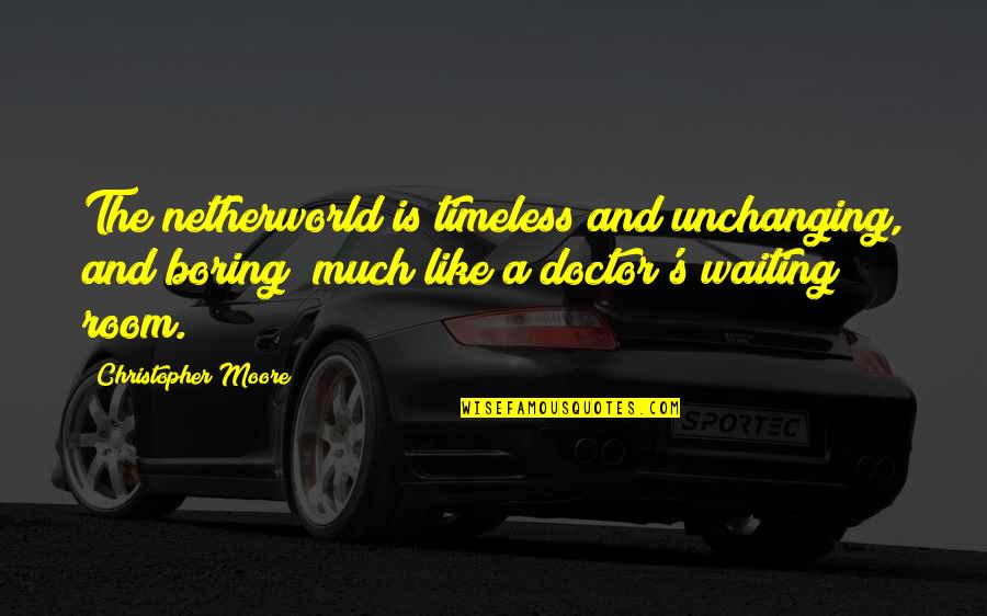 Cloudhead Logo Quotes By Christopher Moore: The netherworld is timeless and unchanging, and boring Cloudhead Logo Quotes By Christopher Moore: The netherworld is timeless and unchanging, and boring
