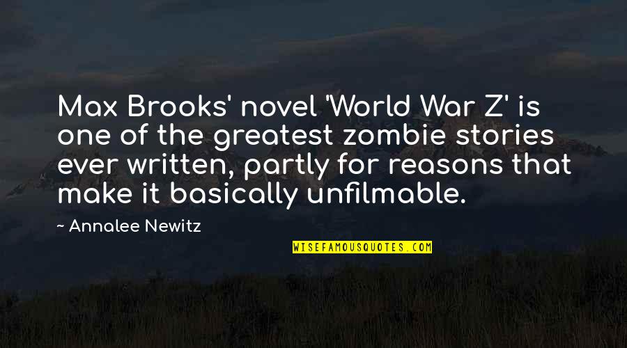 Cloudiest Month Quotes By Annalee Newitz: Max Brooks' novel 'World War Z' is one Cloudiest Month Quotes By Annalee Newitz: Max Brooks' novel 'World War Z' is one