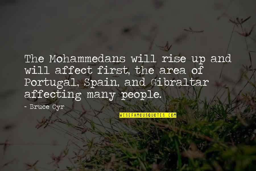 Cloudtails Mate Quotes By Bruce Cyr: The Mohammedans will rise up and will affect
