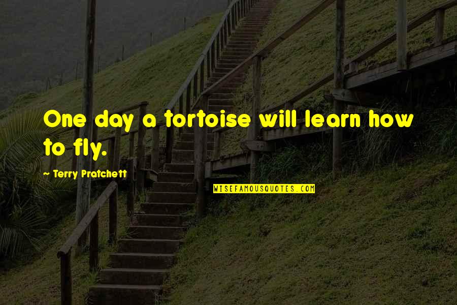 Clueing Topic Sentence Quotes By Terry Pratchett: One day a tortoise will learn how to