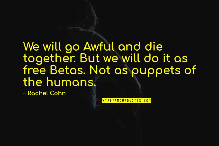 Cmt Stock Quotes By Rachel Cohn: We will go Awful and die together. But Cmt Stock Quotes By Rachel Cohn: We will go Awful and die together. But