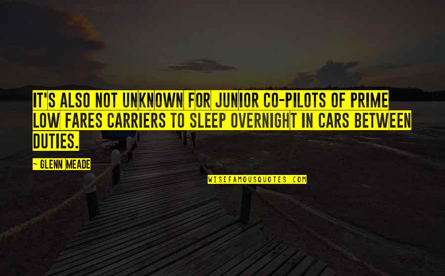 Co-ops Quotes By Glenn Meade: It's also not unknown for junior co-pilots of