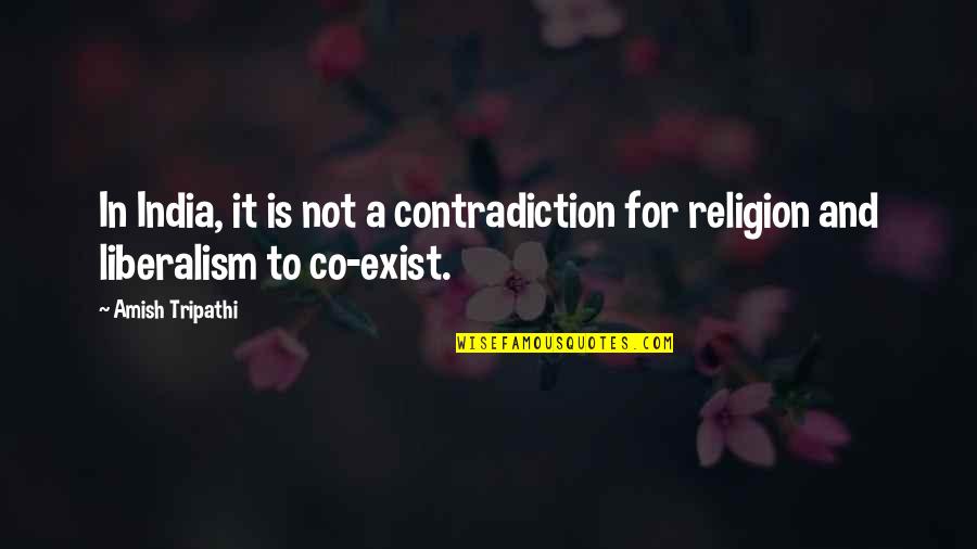 Co-optitude Quotes By Amish Tripathi: In India, it is not a contradiction for