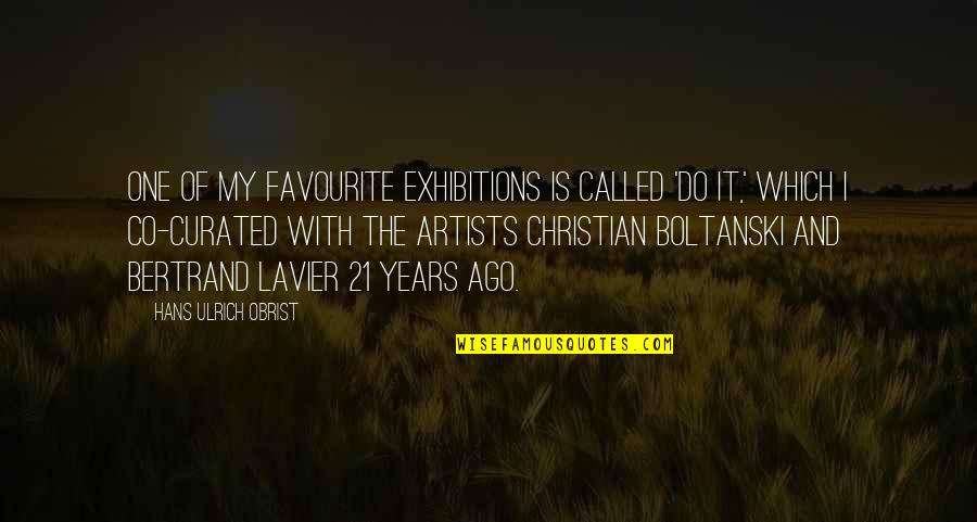 Co-optitude Quotes By Hans Ulrich Obrist: One of my favourite exhibitions is called 'Do