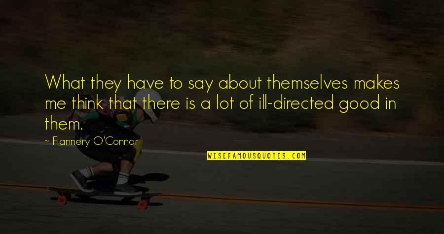 Coartar En Quotes By Flannery O'Connor: What they have to say about themselves makes Coartar En Quotes By Flannery O'Connor: What they have to say about themselves makes