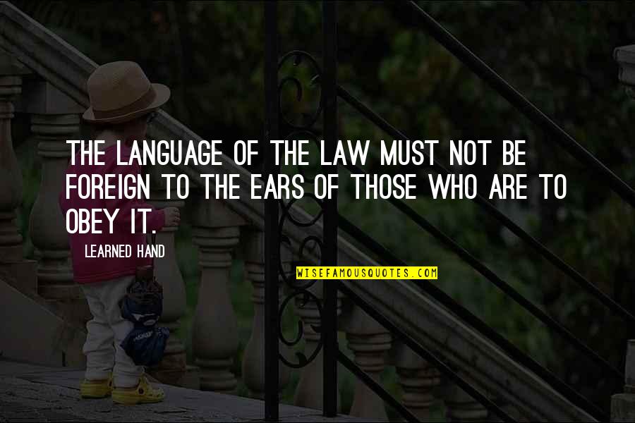Cobbledick Buick Quotes By Learned Hand: The language of the law must not be