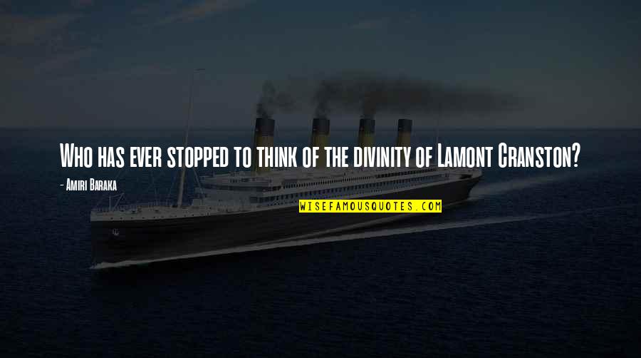 Cobertizo De Madera Quotes By Amiri Baraka: Who has ever stopped to think of the