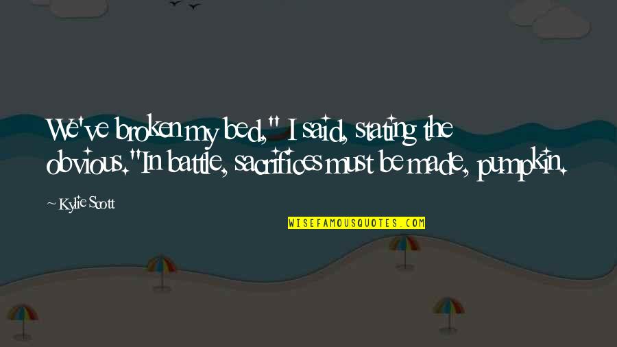 Cobra Kai Laptop Wallpaper Quotes By Kylie Scott: We've broken my bed," I said, stating the