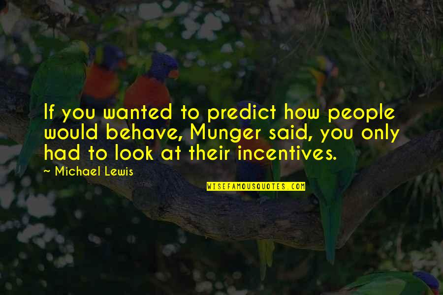 Cobra Kai Laptop Wallpaper Quotes By Michael Lewis: If you wanted to predict how people would