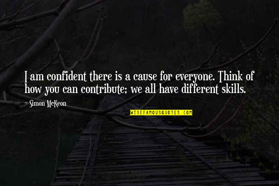 Cobradores Lo Quotes By Simon McKeon: I am confident there is a cause for Cobradores Lo Quotes By Simon McKeon: I am confident there is a cause for