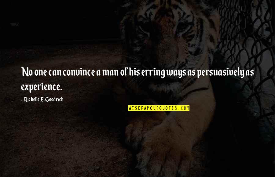 Cobrin Meme Quotes By Richelle E. Goodrich: No one can convince a man of his Cobrin Meme Quotes By Richelle E. Goodrich: No one can convince a man of his