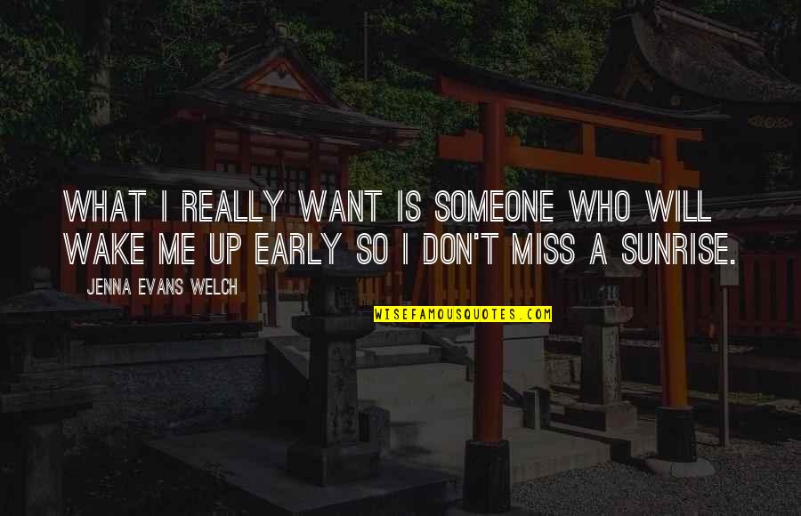 Cocaina Imagenes Quotes By Jenna Evans Welch: What I really want is someone who will Cocaina Imagenes Quotes By Jenna Evans Welch: What I really want is someone who will