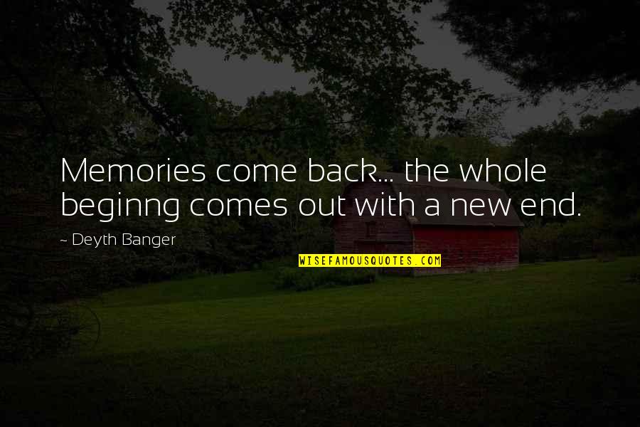 Cockblocking Jacket Quotes By Deyth Banger: Memories come back... the whole beginng comes out