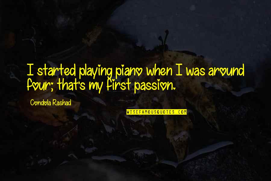 Coco Chanel English Quotes By Condola Rashad: I started playing piano when I was around