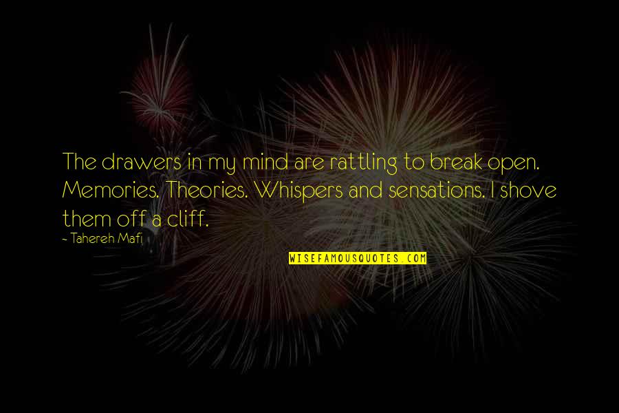 Cocomelon Videos Quotes By Tahereh Mafi: The drawers in my mind are rattling to Cocomelon Videos Quotes By Tahereh Mafi: The drawers in my mind are rattling to