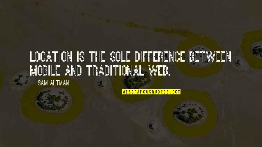 Cod Mobile Quotes By Sam Altman: Location is the sole difference between mobile and