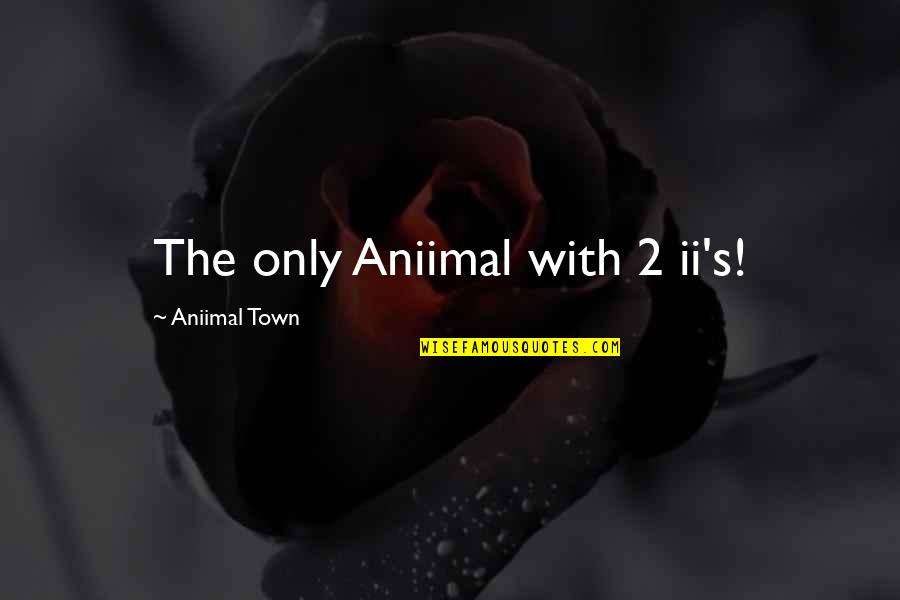 Code Programming Inspirational Quotes By Aniimal Town: The only Aniimal with 2 ii's! Code Programming Inspirational Quotes By Aniimal Town: The only Aniimal with 2 ii's!