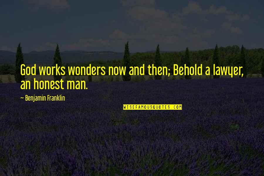 Coeruleus Quotes By Benjamin Franklin: God works wonders now and then; Behold a Coeruleus Quotes By Benjamin Franklin: God works wonders now and then; Behold a
