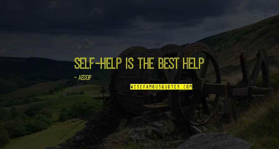 Coffee And Wine Quotes By Aesop: Self-help is the best help