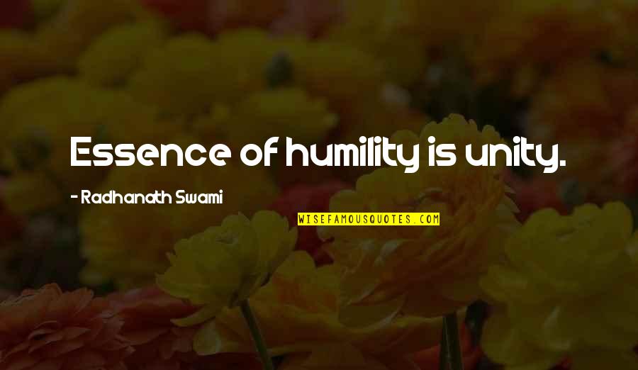 Coffee Sad Quotes By Radhanath Swami: Essence of humility is unity.