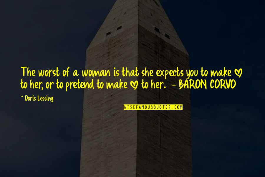Coggins Quotes By Doris Lessing: The worst of a woman is that she Coggins Quotes By Doris Lessing: The worst of a woman is that she