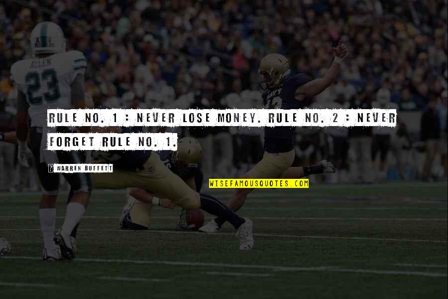 Cogitative Services Quotes By Warren Buffett: Rule No. 1 : Never lose money. Rule Cogitative Services Quotes By Warren Buffett: Rule No. 1 : Never lose money. Rule
