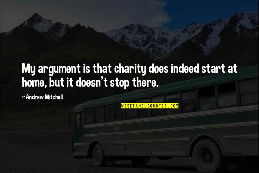 Cognitive Learning Quotes By Andrew Mitchell: My argument is that charity does indeed start