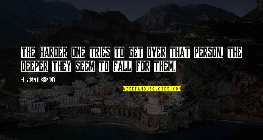 Coincidental Crossword Quotes By Preeti Shenoy: The harder one tries to get over that