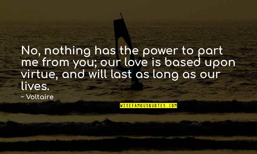 Colapsar Gifs Quotes By Voltaire: No, nothing has the power to part me Colapsar Gifs Quotes By Voltaire: No, nothing has the power to part me