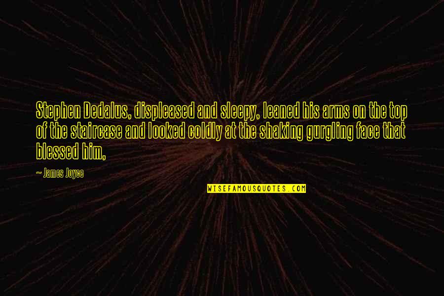 Coldly Quotes By James Joyce: Stephen Dedalus, displeased and sleepy, leaned his arms Coldly Quotes By James Joyce: Stephen Dedalus, displeased and sleepy, leaned his arms