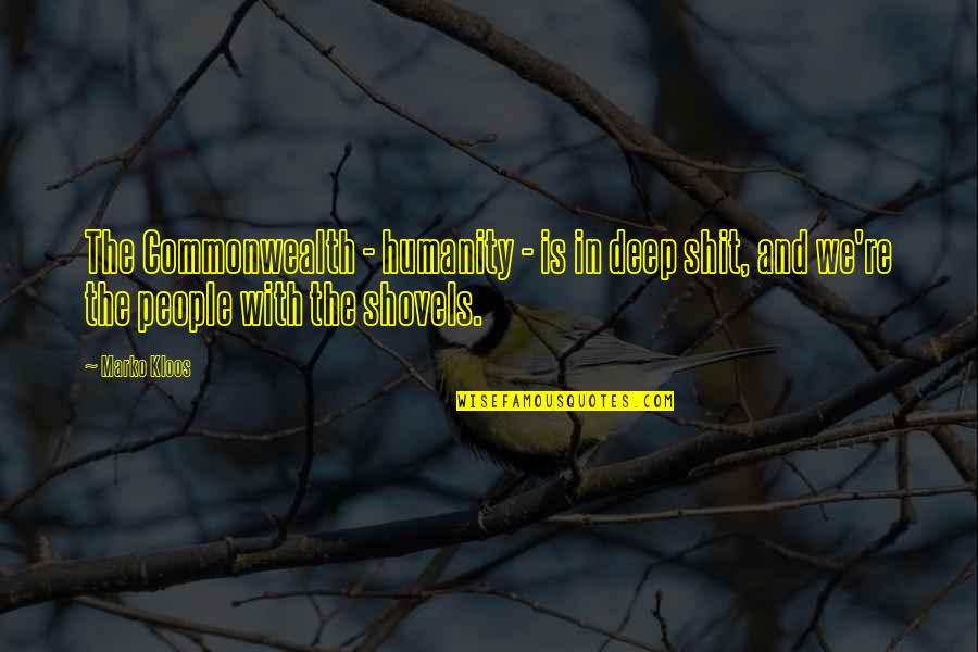 Coleccionar Monedas Quotes By Marko Kloos: The Commonwealth - humanity - is in deep