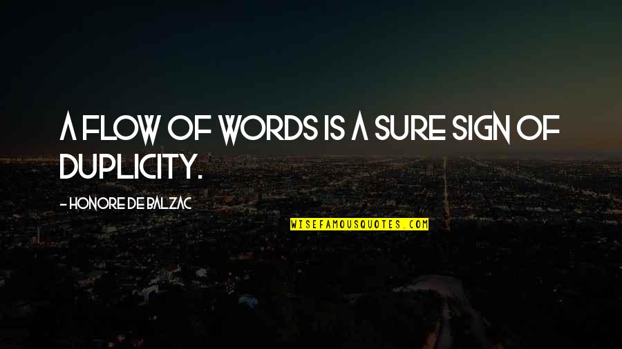 Colibri Butane Quotes By Honore De Balzac: A flow of words is a sure sign Colibri Butane Quotes By Honore De Balzac: A flow of words is a sure sign