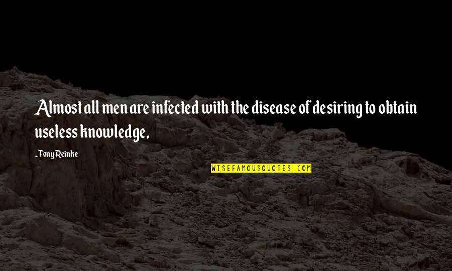 Colimas Hanford Quotes By Tony Reinke: Almost all men are infected with the disease