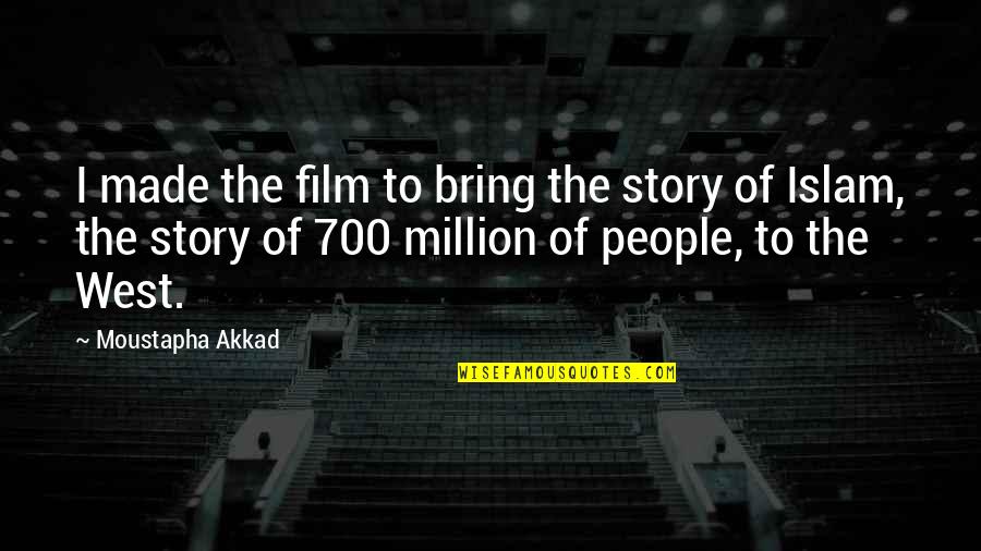 Collamore China Quotes By Moustapha Akkad: I made the film to bring the story Collamore China Quotes By Moustapha Akkad: I made the film to bring the story
