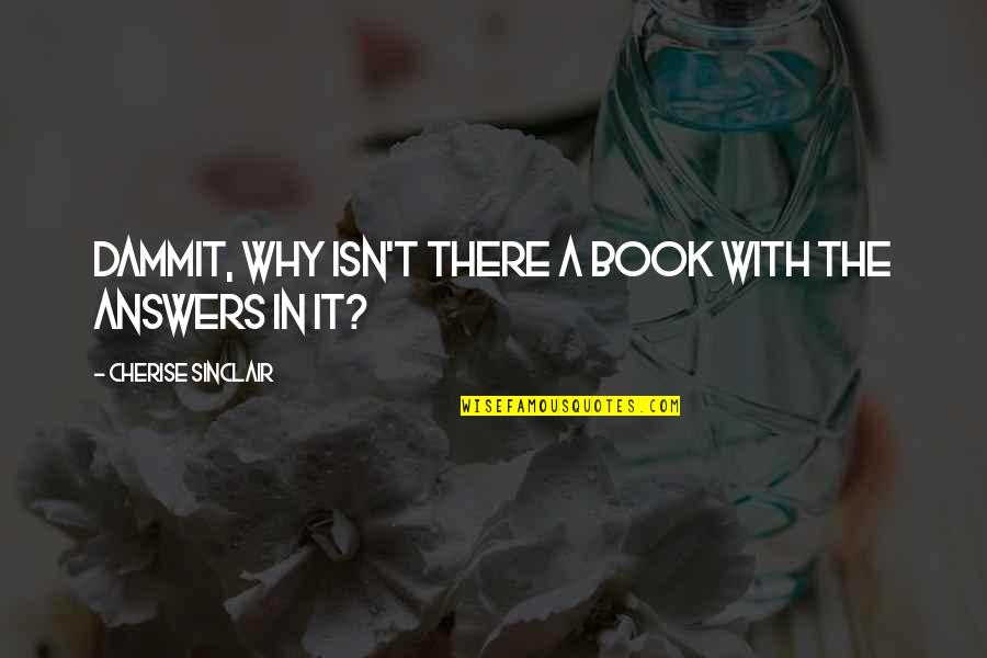Collar Quotes By Cherise Sinclair: Dammit, why isn't there a book with the Collar Quotes By Cherise Sinclair: Dammit, why isn't there a book with the