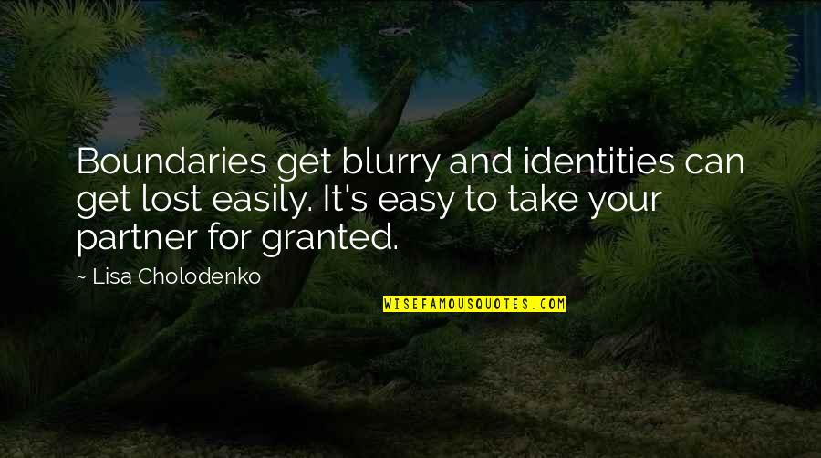 Collares Para Quotes By Lisa Cholodenko: Boundaries get blurry and identities can get lost