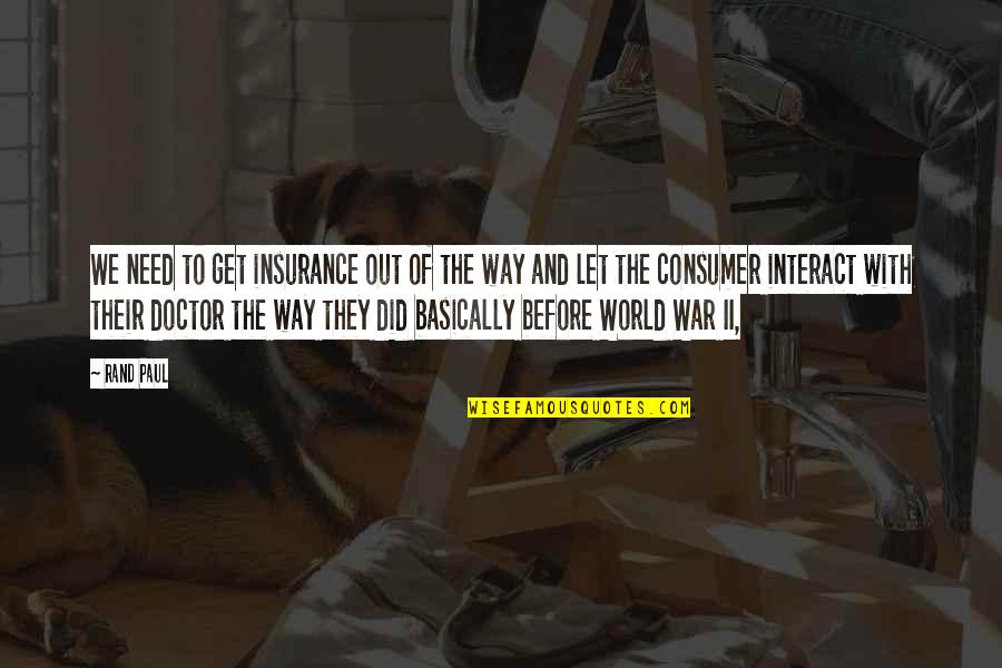 Collectivization In A Sentence Quotes By Rand Paul: We need to get insurance out of the Collectivization In A Sentence Quotes By Rand Paul: We need to get insurance out of the