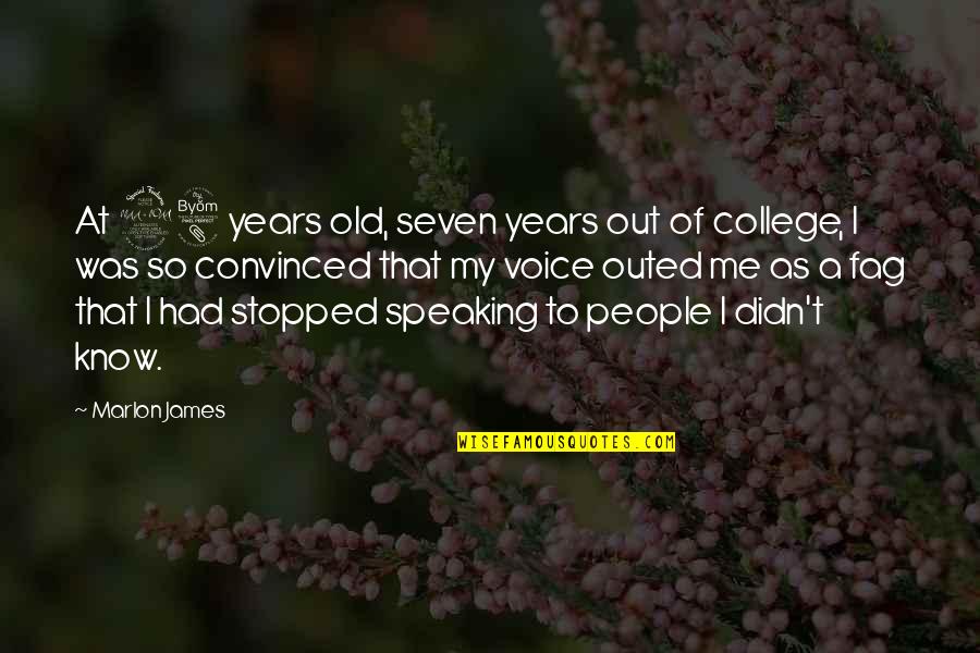 College Is Over Quotes By Marlon James: At 28 years old, seven years out of College Is Over Quotes By Marlon James: At 28 years old, seven years out of