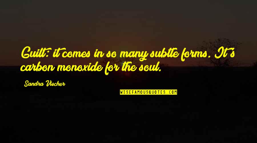 Collezioni Armani Quotes By Sandra Vischer: Guilt: it comes in so many subtle forms.