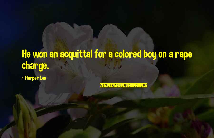 Colored Quotes By Harper Lee: He won an acquittal for a colored boy