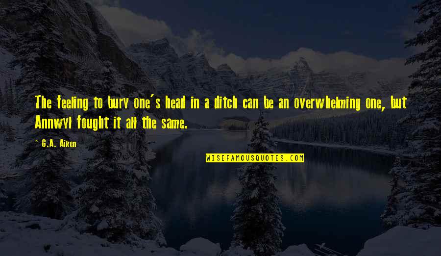 Coltivare Pizza Quotes By G.A. Aiken: The feeling to bury one's head in a Coltivare Pizza Quotes By G.A. Aiken: The feeling to bury one's head in a