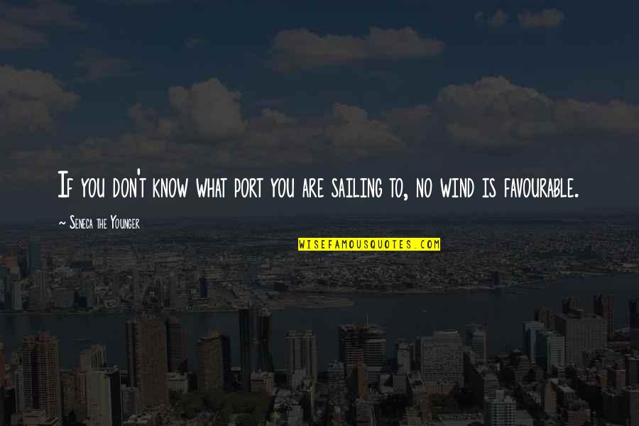 Coltivare Pizza Quotes By Seneca The Younger: If you don't know what port you are Coltivare Pizza Quotes By Seneca The Younger: If you don't know what port you are