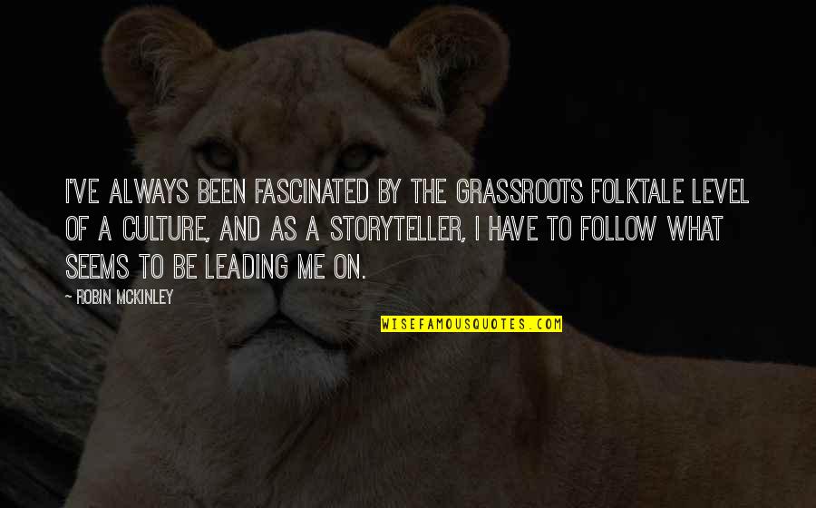 Comaford Heating Quotes By Robin McKinley: I've always been fascinated by the grassroots folktale