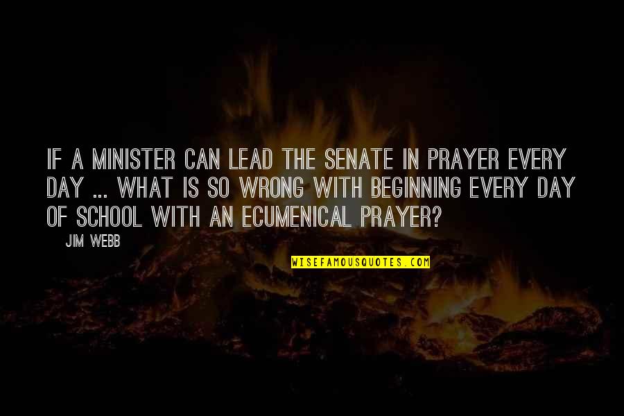 Comanda Mancare Quotes By Jim Webb: If a minister can lead the Senate in Comanda Mancare Quotes By Jim Webb: If a minister can lead the Senate in