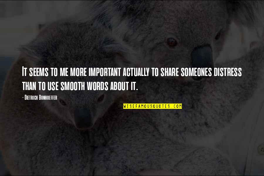 Comedy Central Roast Charlie Sheen Quotes By Dietrich Bonhoeffer: It seems to me more important actually to Comedy Central Roast Charlie Sheen Quotes By Dietrich Bonhoeffer: It seems to me more important actually to