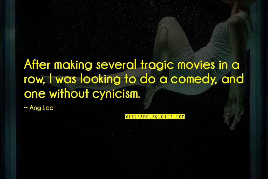 Comedy Movies Quotes By Ang Lee: After making several tragic movies in a row,