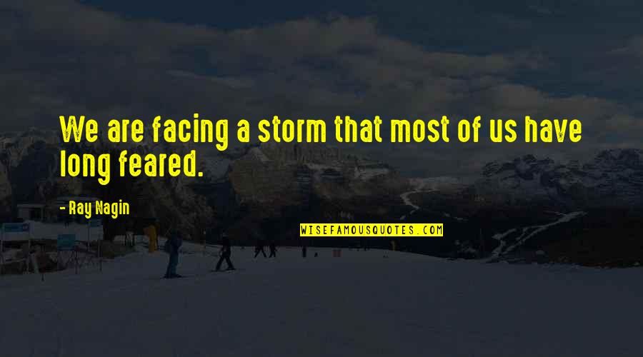 Comello Qanon Quotes By Ray Nagin: We are facing a storm that most of