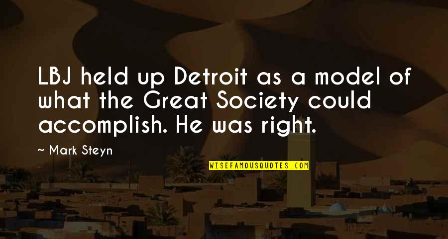 Comida Vegetariana Quotes By Mark Steyn: LBJ held up Detroit as a model of Comida Vegetariana Quotes By Mark Steyn: LBJ held up Detroit as a model of