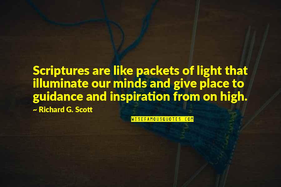 Coming Back From Mistakes Quotes By Richard G. Scott: Scriptures are like packets of light that illuminate