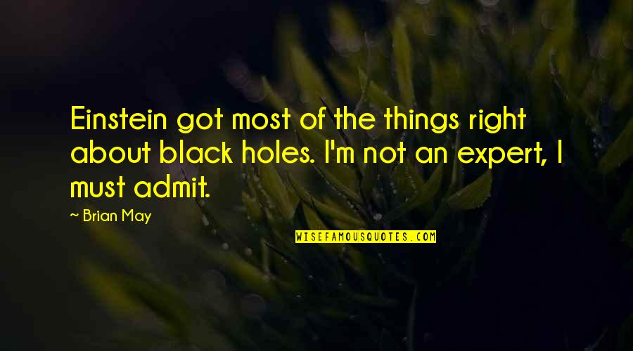 Coming Back To Someone Quotes By Brian May: Einstein got most of the things right about